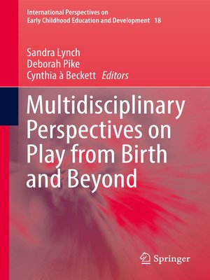 cover image of Multidisciplinary Perspectives on Play from Birth and Beyond